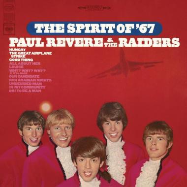 Paul Revere and the Raiders -  The Spirit of '67